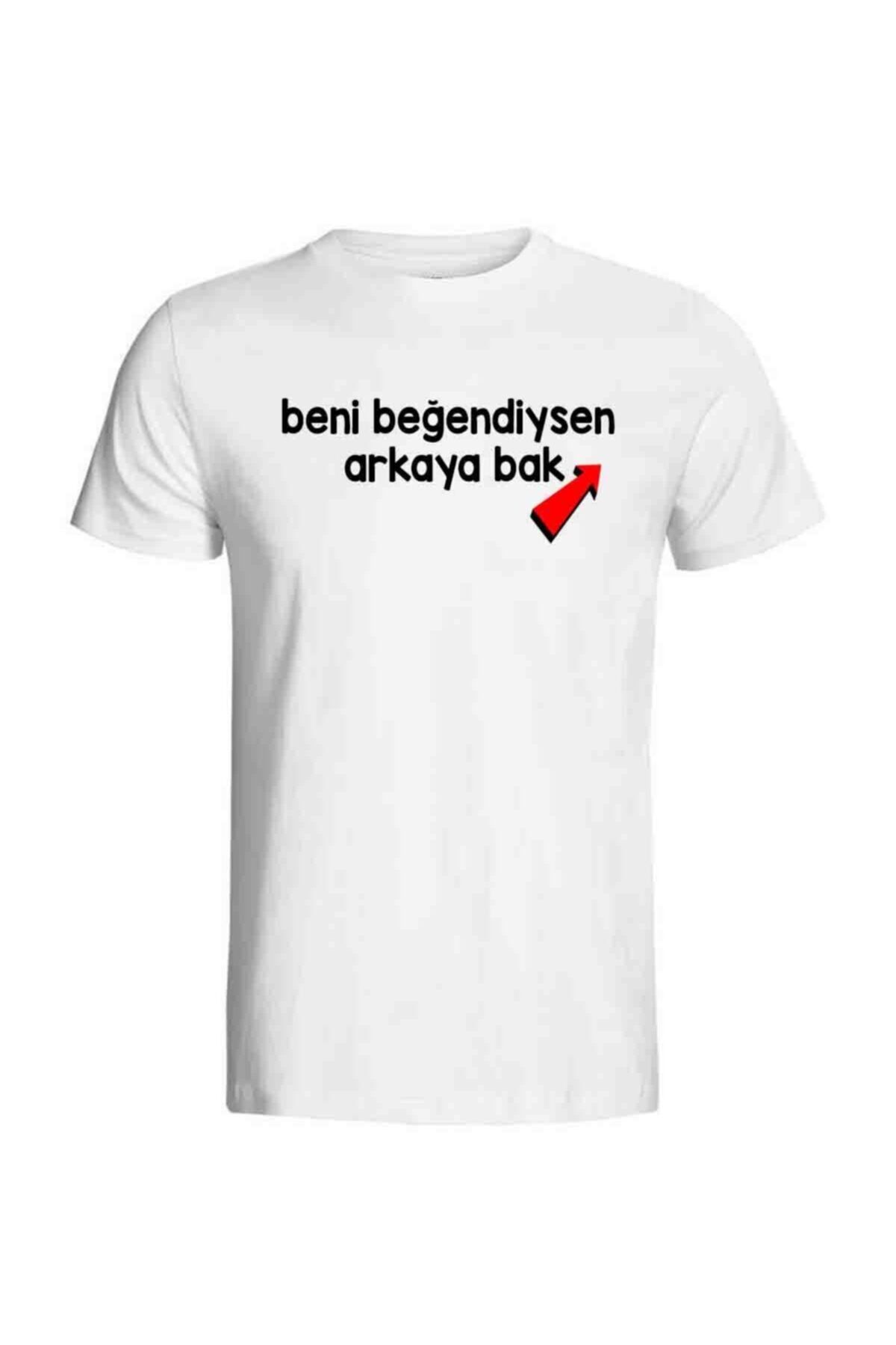 Beni%20Beğendiysen%20Arkaya%20Bak%20Baskılı%20Beyaz%20Tişört